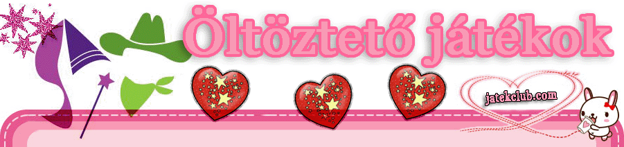 Öltöztetőjátékok kislányoknak